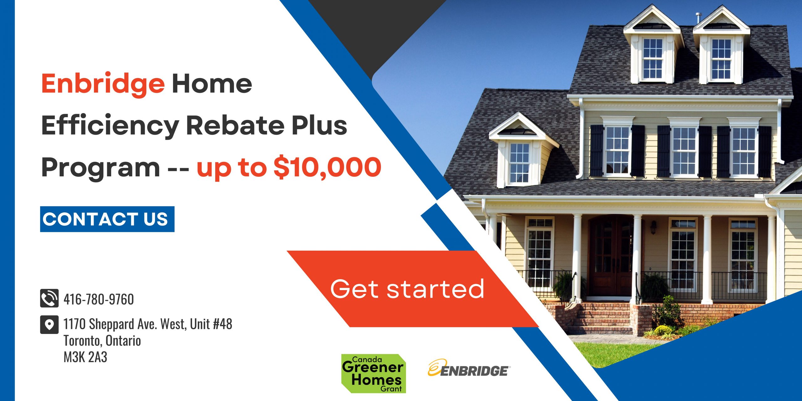 Enbridge Home Efficiency Rebate Plus Program -- up to $10,000
